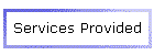 Services Provided